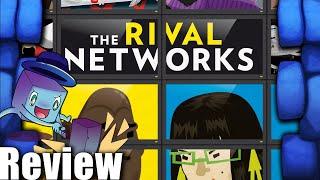 The Rival Networks Review   with Tom Vasel