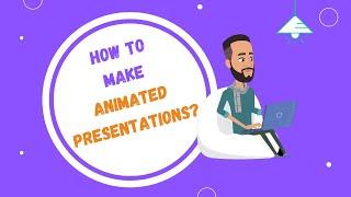 How to make Animated Presentations? [Quick and Easy Tutorial]