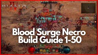 Diablo 4 Starter Build Guide  Necromancer Blood Surge 1-50 Overpower