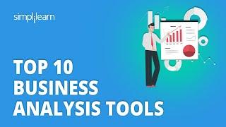 Top 10 Business Analysis Tools | Business Analysis Tools And Techniques | Simplilearn