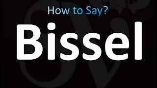 How to Pronounce Bissel (CORRECTLY!)