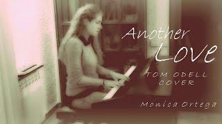 Another Love -Tom Odell (Monica Ortega cover)