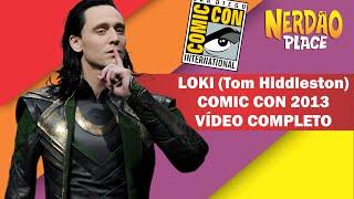 Loki Comic Con 2013 legendado Completo