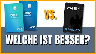 DKB or Barclays Visa (2022) Which credit card is better?