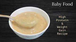 Baby Food | High  Protein & Iron Rich Baby food | Fast Weight Gaining Recipe Bor 6-12 Month+ Babies