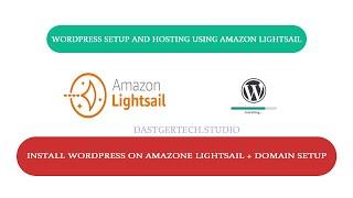 Wordpress setup and hosting using Amazon Lightsail