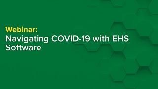 Navigating COVID-19 with EHS Software