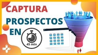  Cómo crear un EMBUDO de captura de PROSPECTOS en 45 minutos!!   + LEADS + CLIENTES + VENTAS 