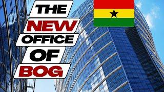 Exploring the New Bank of Ghana Headquarters: A Modern Landmark in Accra’s Skyline