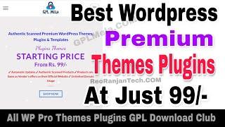 WP Themes Plugins Rs 99/- All Products 100% Original WordPress GPL licence Theme Plugin Free Join