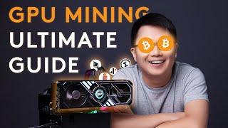 THE ULTIMATE GUIDE TO GPU MINING IN 2022 | Step By Step Tutorial (ETH, RVN, ERG, ALPH)