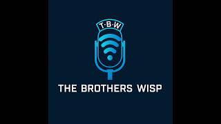 The Brothers WISP 186 – WISPs in Europe and the EU