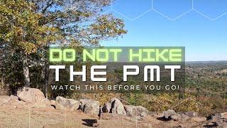 Hiking The Pine Mountain Trail PMT Thru Hike 5.0 Do Not Hike The PMT without Watching this Video!