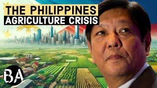 The Philippines Agriculture Disaster, Explained