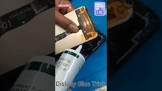 Mobile Display Glue Trick || #shorts || #shortvideo || #short