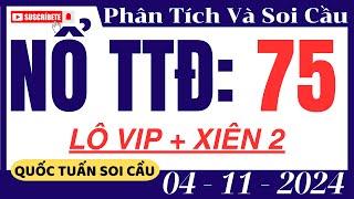 SOI CẦU XSMB 04/11 - SOI CẦU MIỀN BẮC - SOI CẦU ĐỀ - SOI CẦU LÔ - XSMB - QUỐC TUẤN SOI CẦU