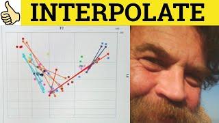 Interpolate Interpolation - Interpolate Meaning - Interpolate Examples - Formal English Vocabulary