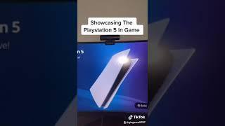 ShowCasing The PlayStation 5 IN GAME