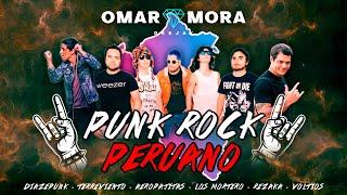 PUNK Y ROCK PERUANO - DJ OMAR MORA | DIAZEPUNK,6 VOLTIOS, TERREVIENTO, LOS MORTERO, AEROPAJITAS