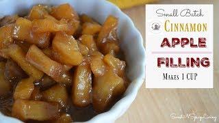 SweetNSpicyLiving Recipe (EP # 20) - Easy Homemade Cinnamon Apple Filling