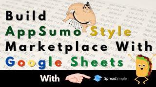 Build An AppSumo Like Marketplace Using Google Sheets With SpreadSimple