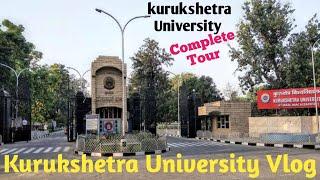 Kurukshetra University vlog | Kurukshetra university tour | Kurukshetra video | kurukshetra haryana