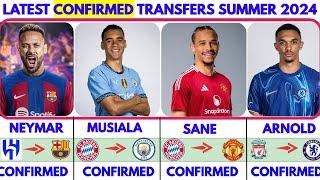 NEYMAR TO BARÇA! LATEST CONFIRMED TRANSFER NEWS SUMMER 2024, SANE TO MAN UNITED  ARNOLD TO CHELSE