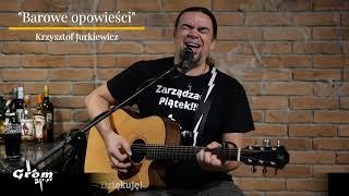 Tomasz "Grom" Paciorek - Barowe opowieści  (Krzysztof Jurkiewicz)