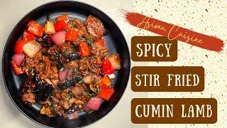 SPICY STIR FRY CUMIN LAMB/ HOW TO COOK CUMIN LAMB/ BEST LAMB STIR FRY RECIPE