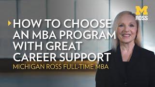 How to Choose an MBA Program with Career Support | Michigan Ross MBA