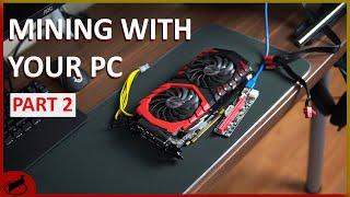 How To Mine With More Than One GPU On Your PC