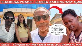 TRENCH TOWN PASSPORT GRANDPA TO K1LL PASSY? CONGRATS MA' HUSH VICTIM MARWA QUIET MORE SAGA EVIDENCE