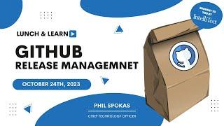 GitHub Release Management - DevOps Meetup