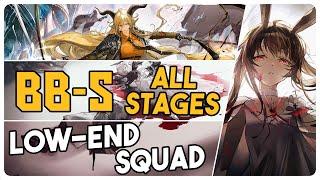 BB-S-1 to 4 + Challenge Mode | Low End Squad |【Arknights - アークナイツ】