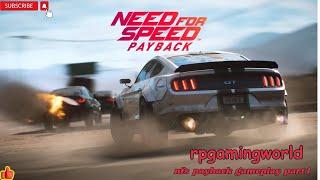 nfs payback gameplay part 1#nfspayback #nfs#viralvideo#ps4