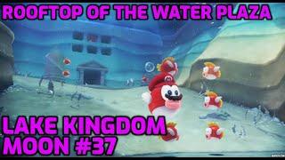 Super Mario Odyssey - Lake Kingdom Moon #37 - Rooftop of the Water Plaza