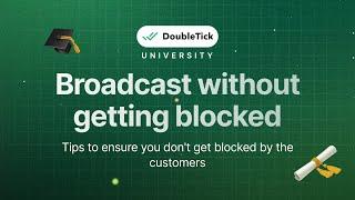 Broadcast Without Getting Blocked | DoubleTick WhatsApp API