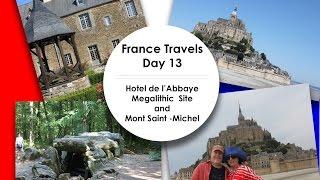 France Travels - Day 13 || Hotel de L'Abbaye / Megalithic Site / Mont Saint-Michel