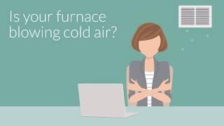 Why Is My Furnace Blowing Cold Air? - Ben's Heating & Air Conditioning