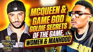 McQueen & Game God Goldie sit down Talk everything women funny looking women