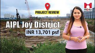 AIPL Joy District l Project Review l High-street commercial project l Sector 88 l New Gurugram