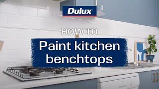 How to paint kitchen benchtops | Dulux Renovation Range