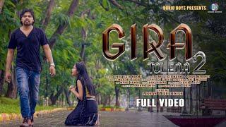 GIRA TOLENA 2 || FULL VIDEO || SANTHALI VIDEO SONG || LAKHAN || JUHI || TINKU TIGER || DHANI