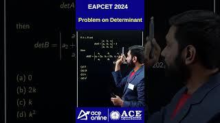 #eapcet2024 | #problems on #determinants #mathematics #eapcetpreparation | #aceonline