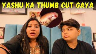 Yashu Ka Thumb Cut Gaya | ​⁠​⁠@YashalsVlogs