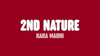 Kara Marni - 2nd Nature (Lyrics)