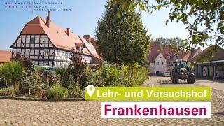 Lehr- und Versuchshof Frankenhausen | Universität Kassel