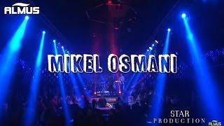 Mikel Osmani - Instrumentale 2 - Mega Show (Star Production)