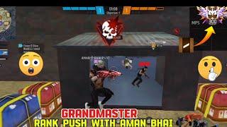 FREE FIRE CS-RANK PUSH || GRANDMASTER RANK PUSH WITH GIANT DEVIL FF|| HARD CHANGE || AMAN BHAI