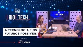 A TECNOLOGIA E OS FUTUROS POSSÍVEIS - VIDEOCAST #65 #BandNewsFM